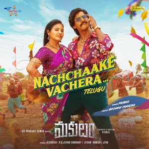 Nachchaake Vachera (From MAKUTAM) - Single (2026) (G.V. Prakash Kumar)